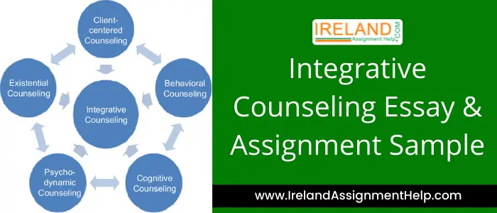 integrative counseling Essay & Assignment sample