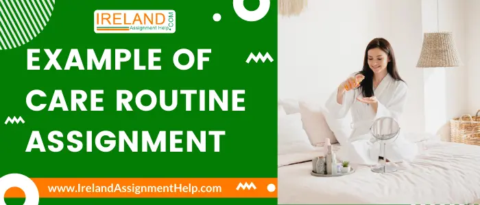 Example of Care Routine Assignment