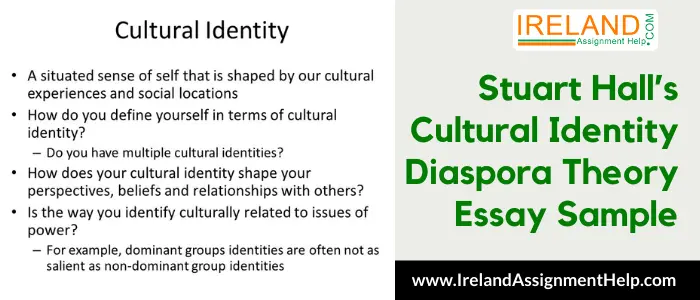 Stuart Hall's Cultural Identity Diaspora Theory Essay Sample