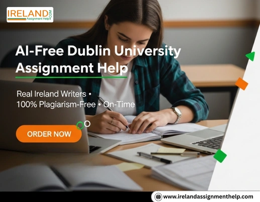 Dublin University Assignment Help
